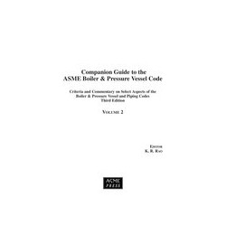 Companion Guide to the ASME Boiler &amp; Pressure Vessel Code, Third Edition-Volume 2