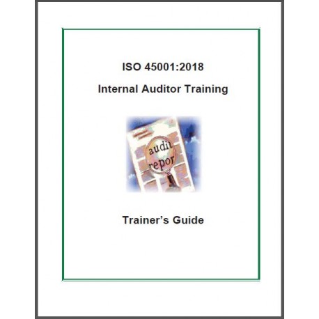 ISO 45001:2018 Internal Auditor Training &amp; Checklist Package